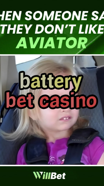 battery bet casino-igamblingorder.com